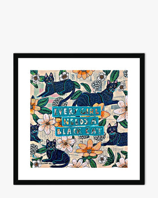 Every Girl Needs A Black Cat Framed & Mounted Print