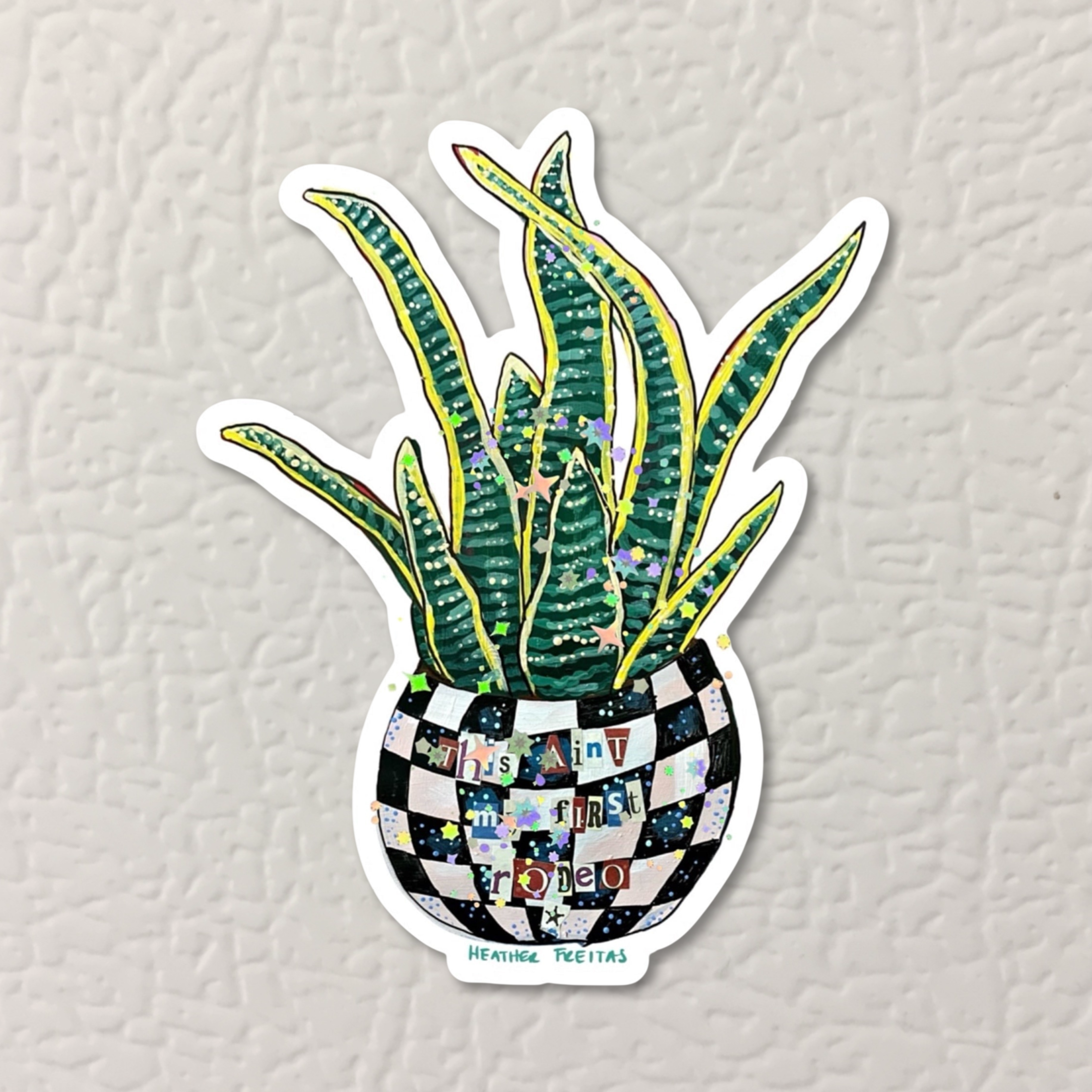 This Ain’t My First Rodeo Magnet ( Die-Cut )