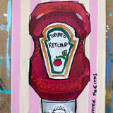 Ketchup ( Original Painting )