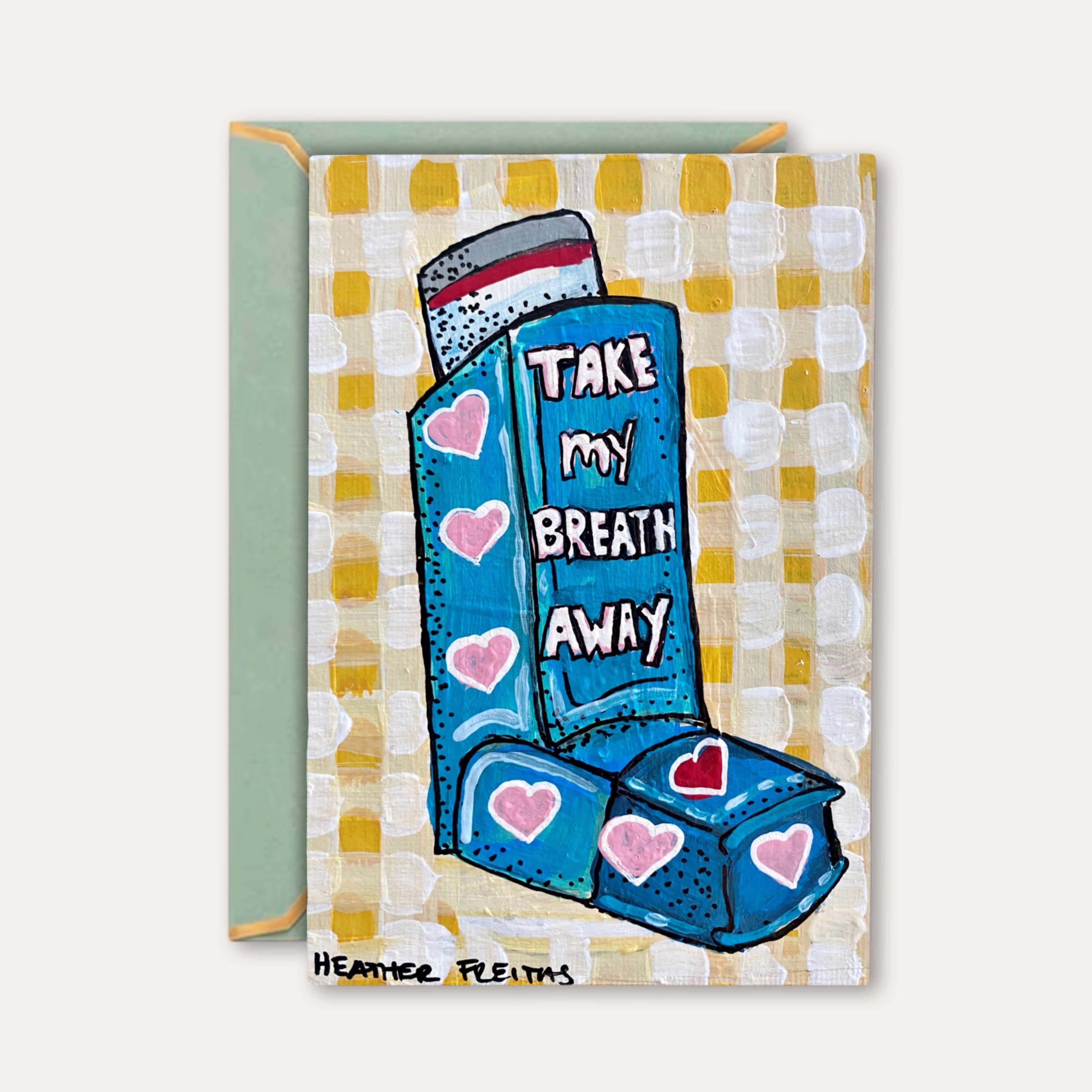 Take My Breath Away Inhaler - Greeting Card / Fine Art Print