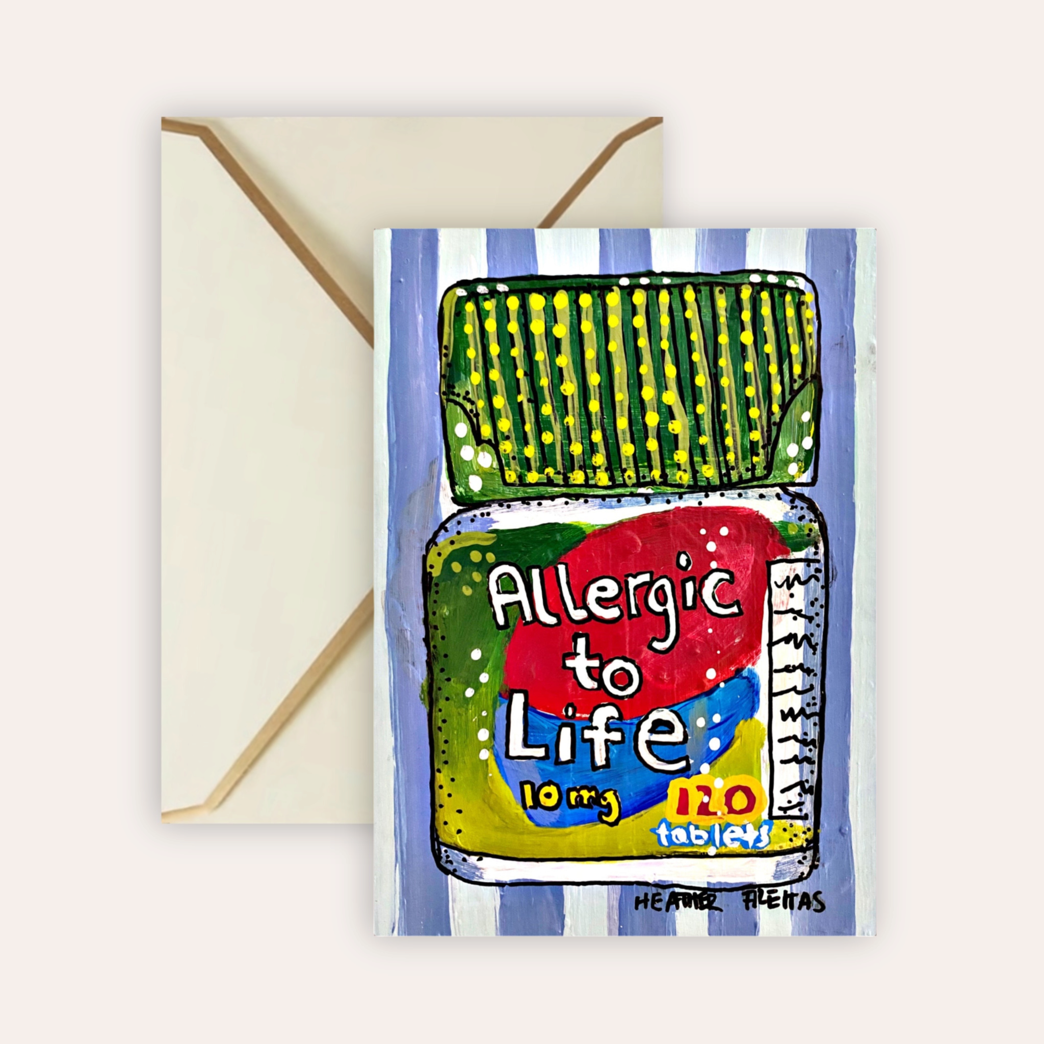 Allergic To Life Fine Art Greeting Card
