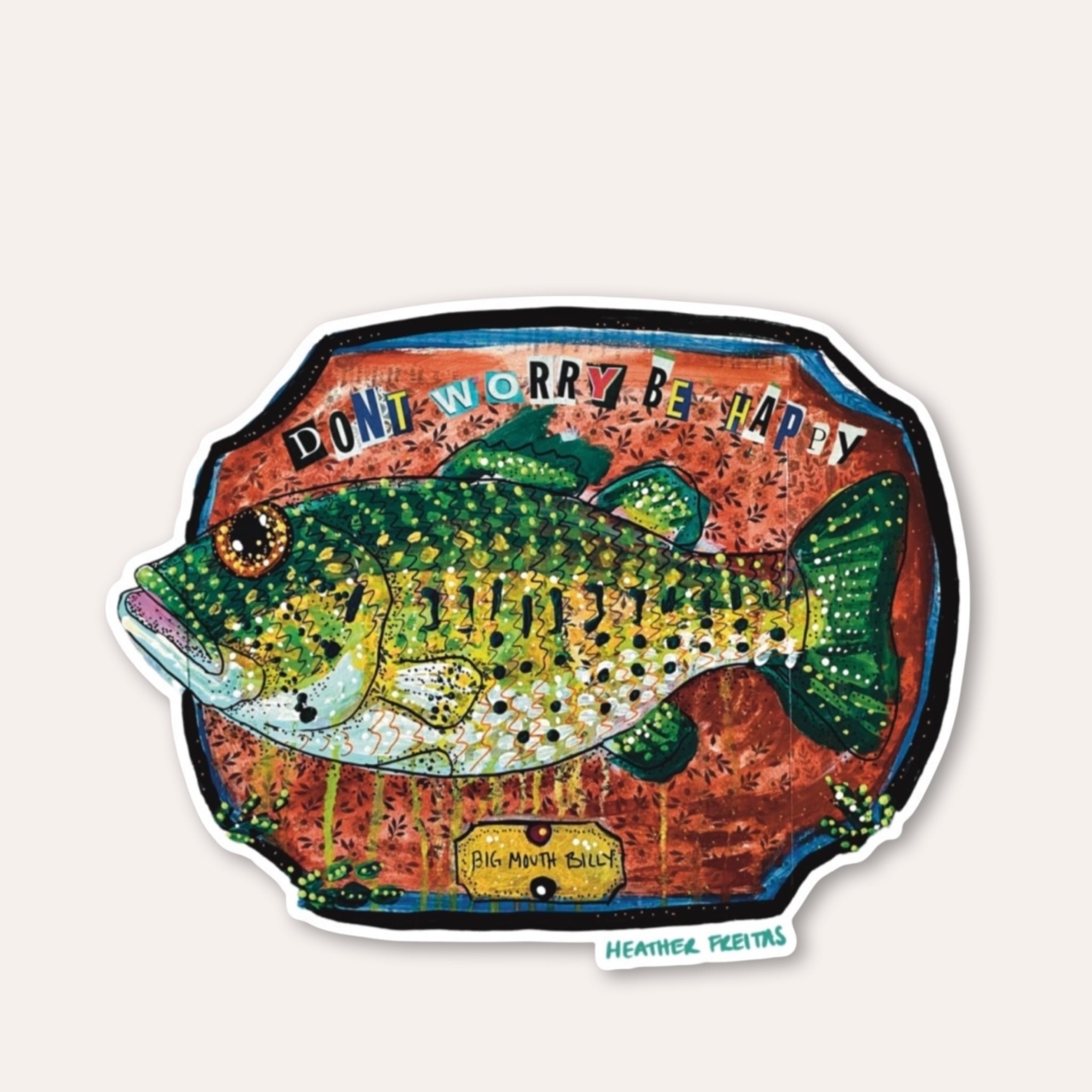 Don’t Worry Be Happy Sticker