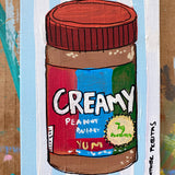 Peanut Butter ( Original Painting )