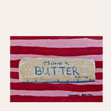 Butter Mini Fine Art Print