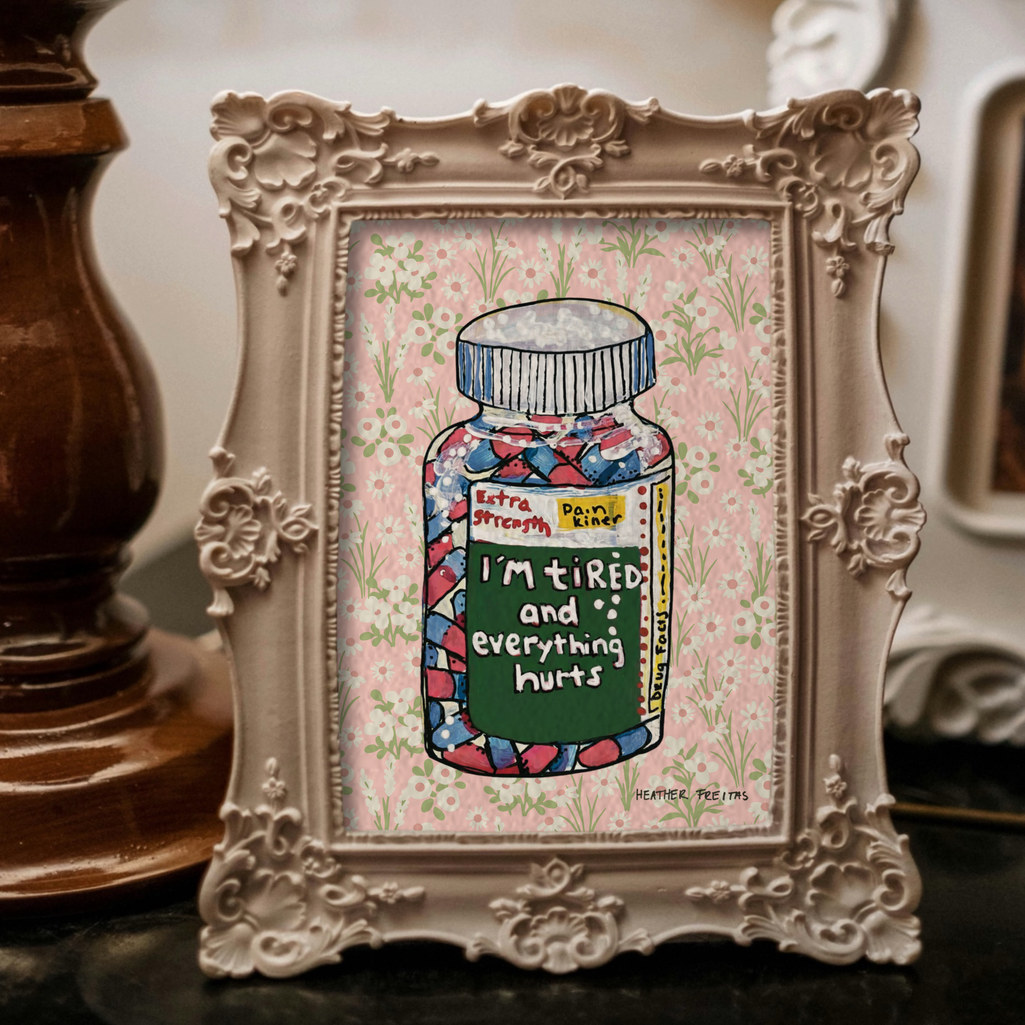I’m Tired & In Pain Mini Fine Art Print