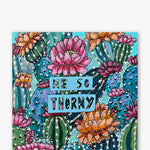 Me So Thorny ( Original Painting ) - Heather Freitas - fine art home deccor