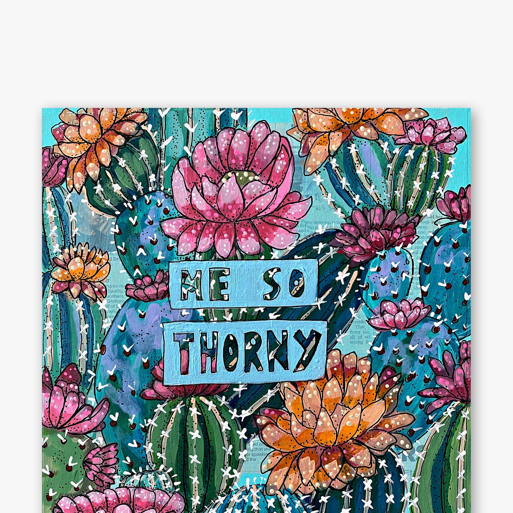 Me So Thorny ( Original Painting ) - Heather Freitas - fine art home deccor