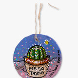 Me So Thorny Cactus - Hand Painted Ornament