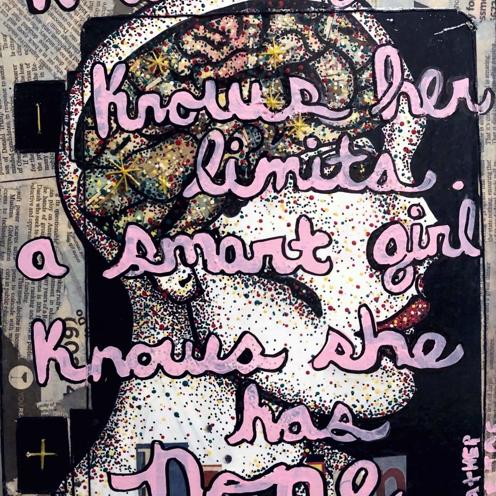 A wise Girl Knows Her Limits, A Smart Girl Knows She Has None - Original inspiring painting quote - Heather Freitas - fine art home deccor