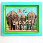 Be A Badass Elephant Animal Butt Edition ( Original Painting ) - Heather Freitas - fine art home deccor