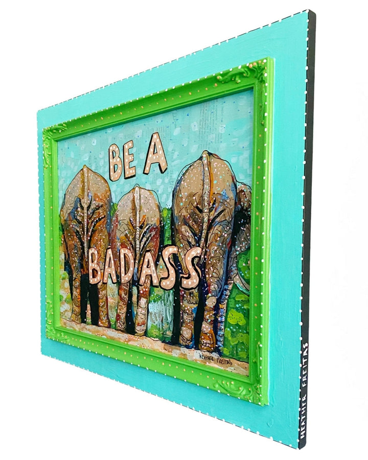 Be A Badass Elephant Animal Butt Edition ( Original Painting ) - Heather Freitas - fine art home deccor
