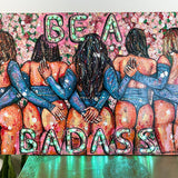 Be A BADASS - Heather Freitas - fine art home deccor