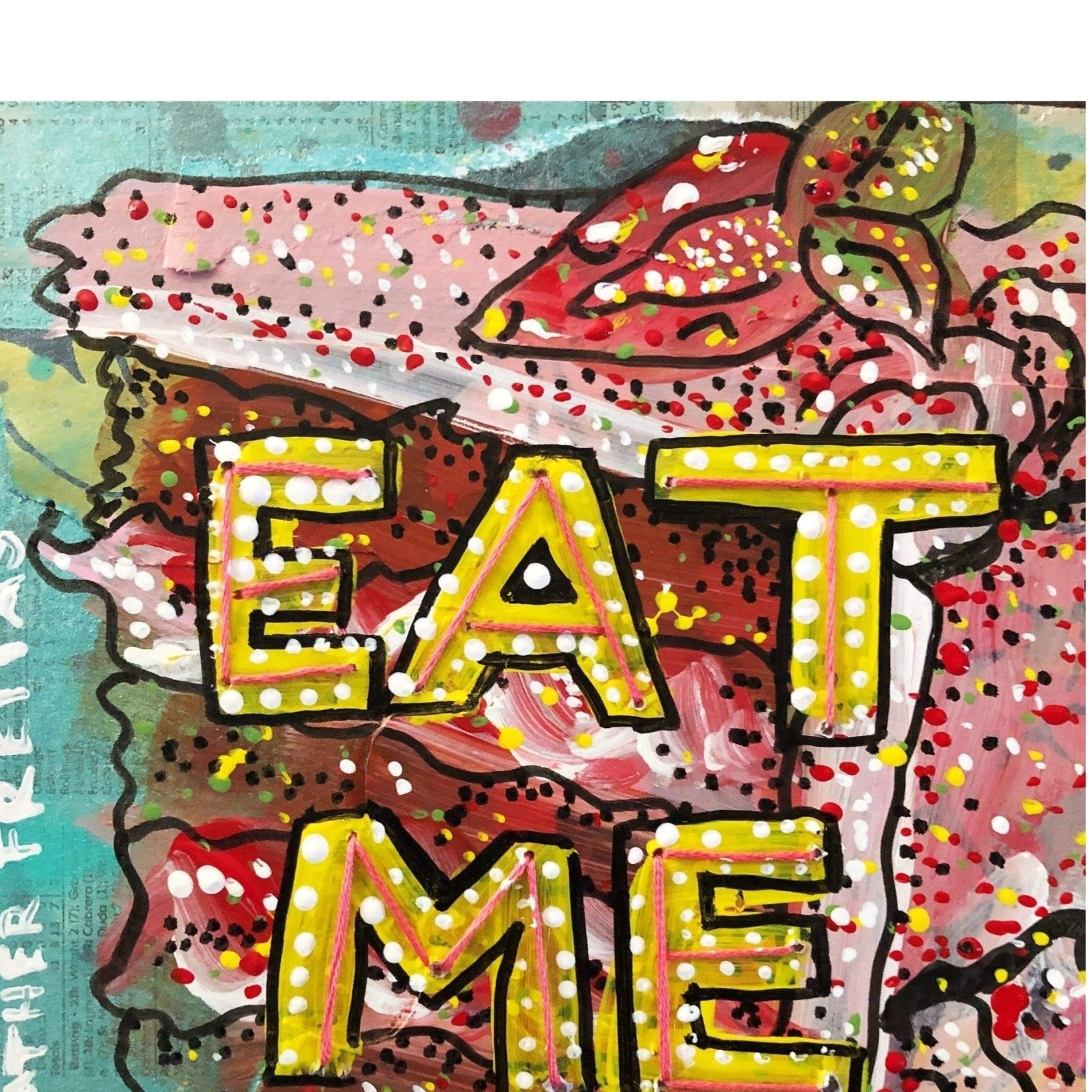 Eat Me- Cake - Heather Freitas - fine art home deccor