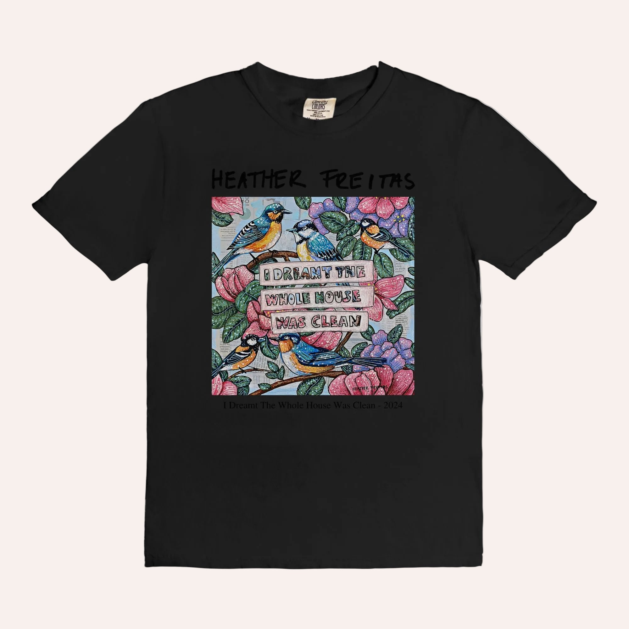 I Dreamt The Whole House Was Clean Tee