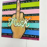 FU*K - ( I Light Up ) - Heather Freitas - fine art home deccor
