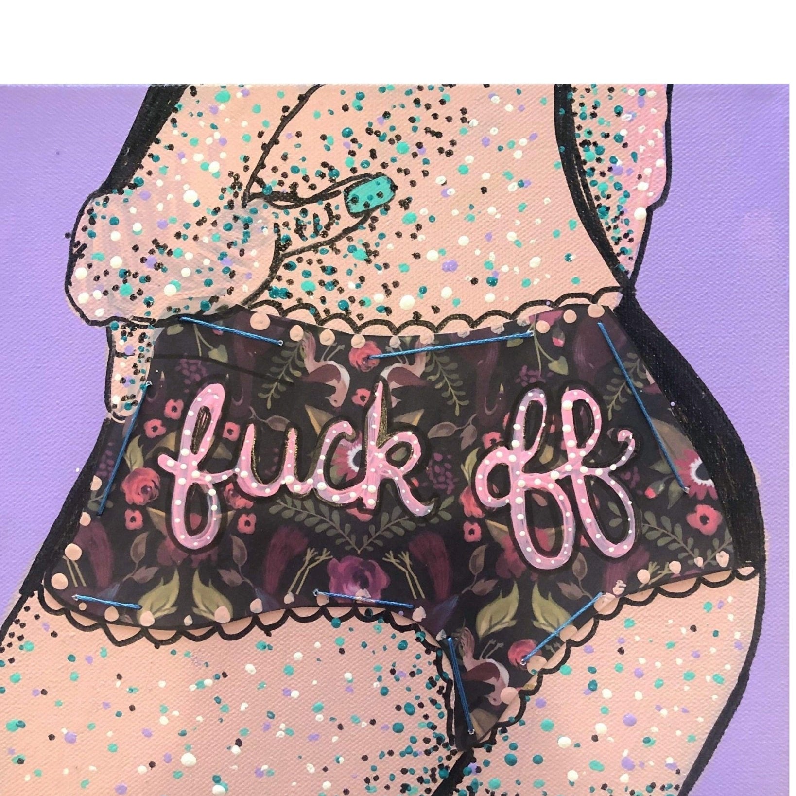 Fuck Off - Heather Freitas - fine art home deccor
