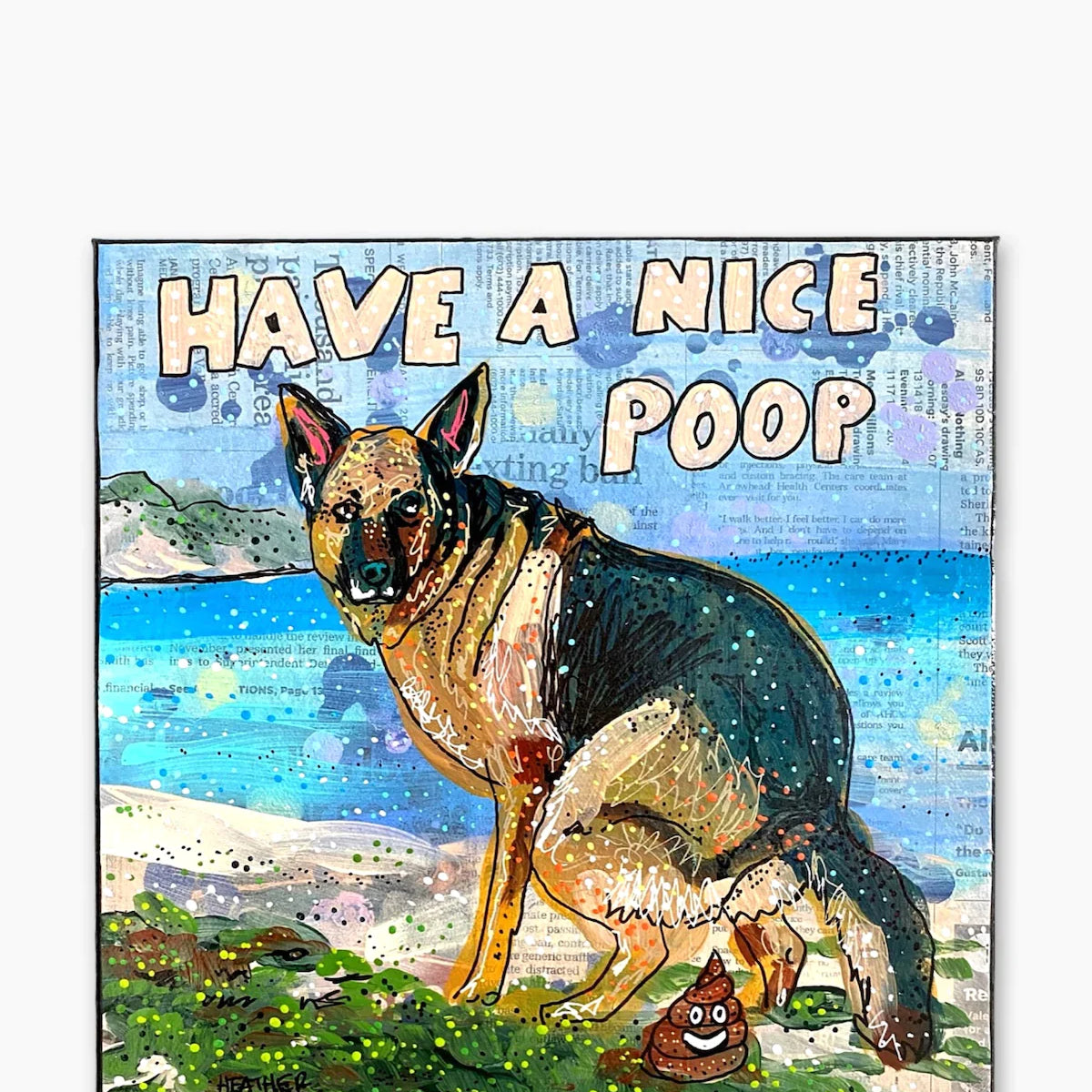 German Shepard Have A Nice Poop ( Original Painting ) - Heather Freitas - fine art home deccor