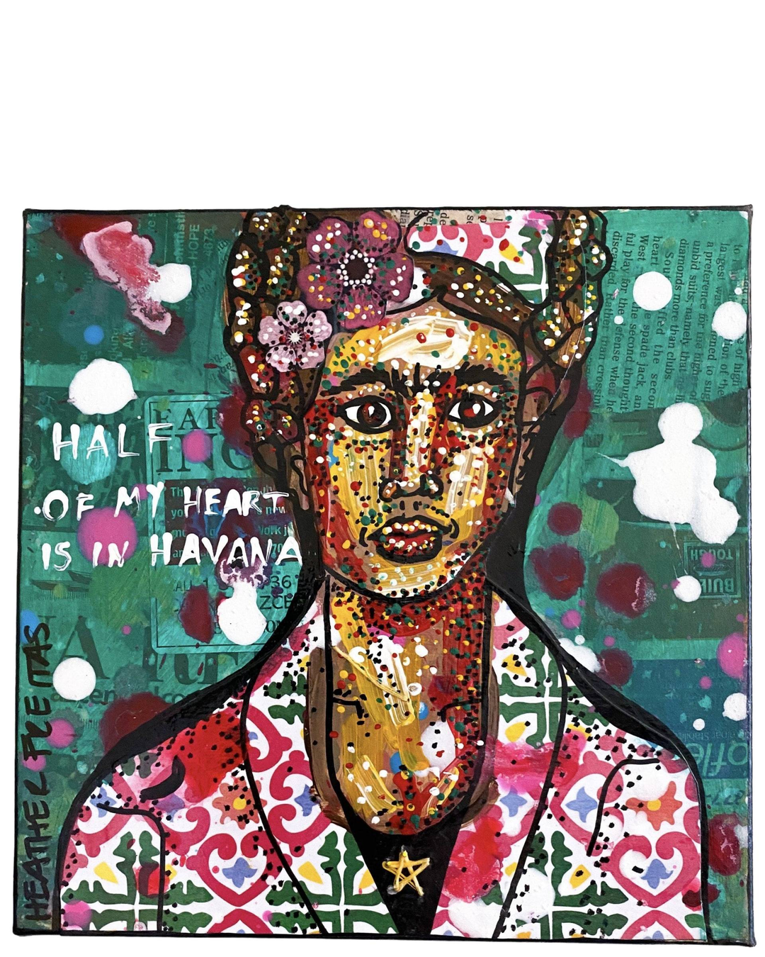 Half of My Heart Is In Havanah - Frida - Heather Freitas - fine art home deccor