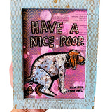 Have A Nice Poop German Shorthair Edition - Heather Freitas - fine art home deccor