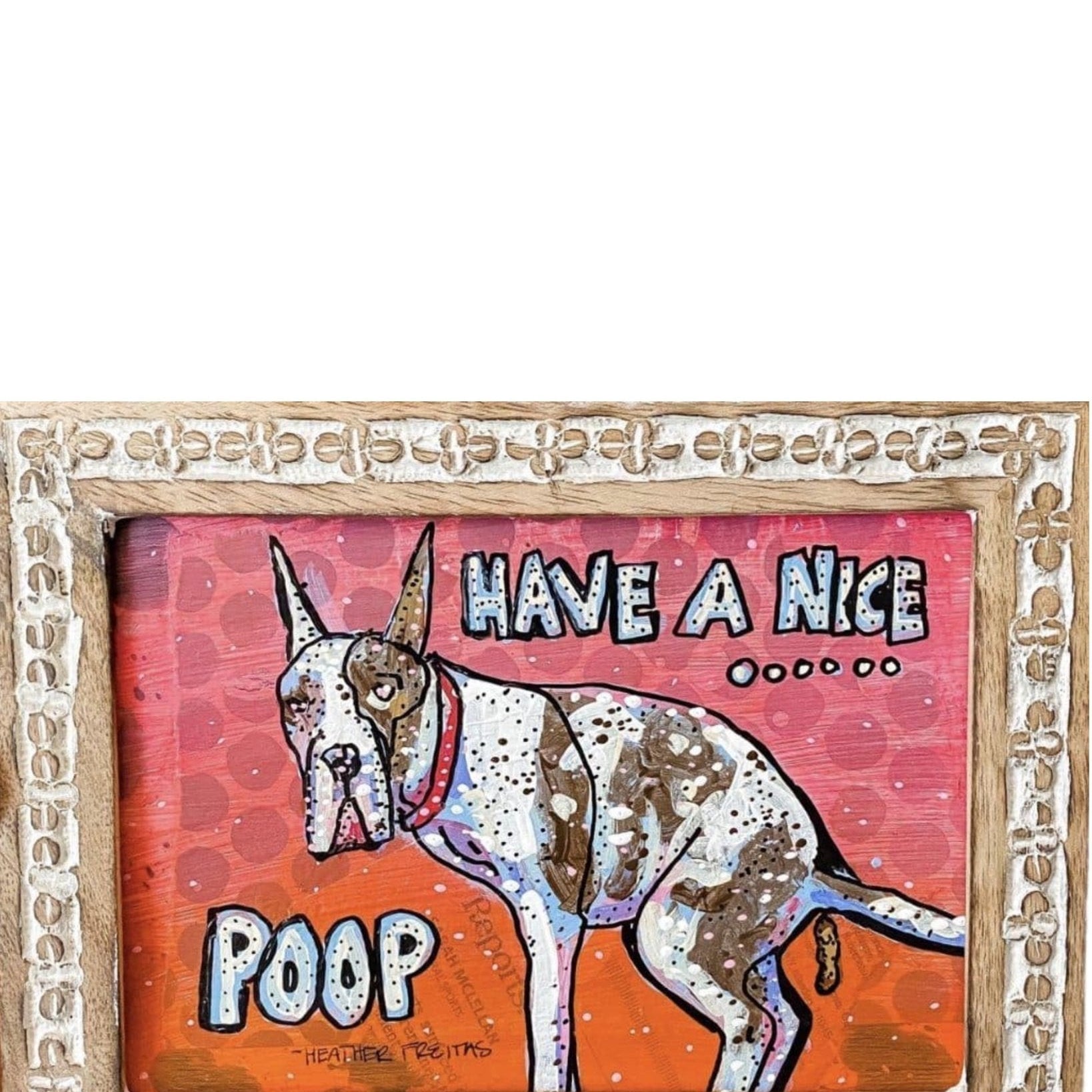 Have A Nice Poop Great Dane Edition - Heather Freitas - fine art home deccor