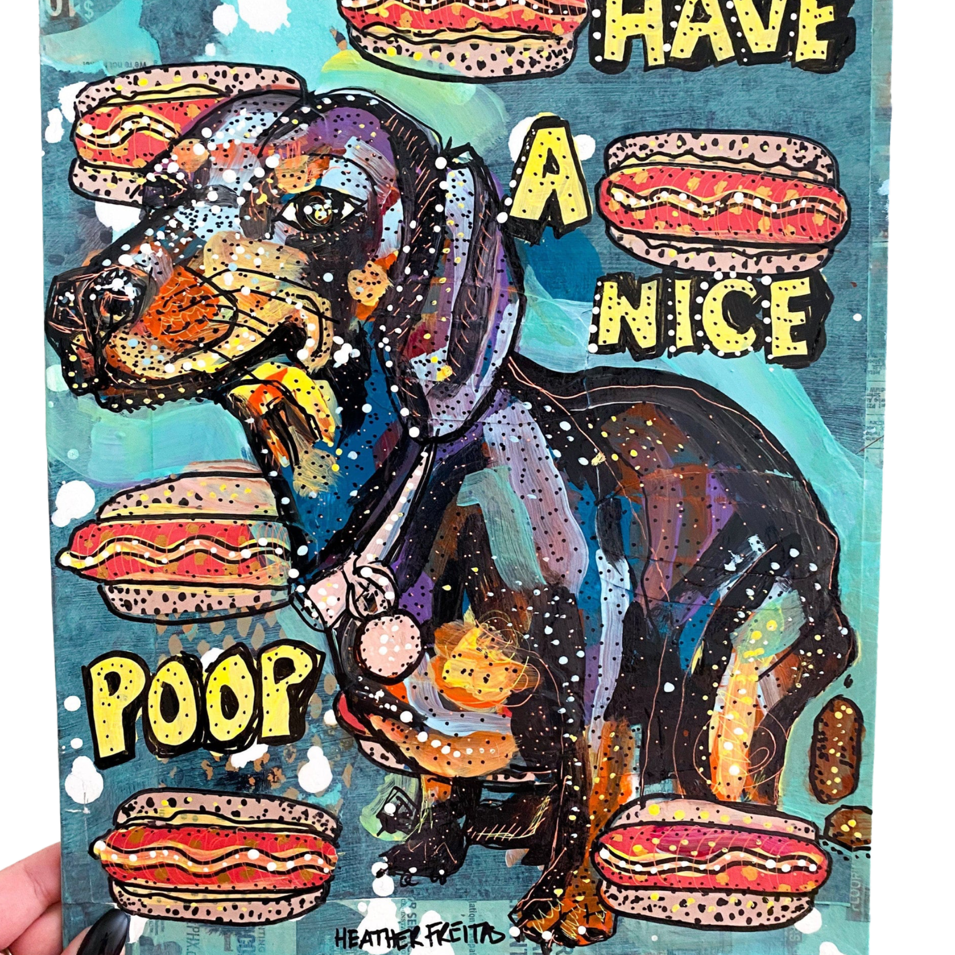 Have A Nice Poop- Hot Dog Edition - Heather Freitas - fine art home deccor