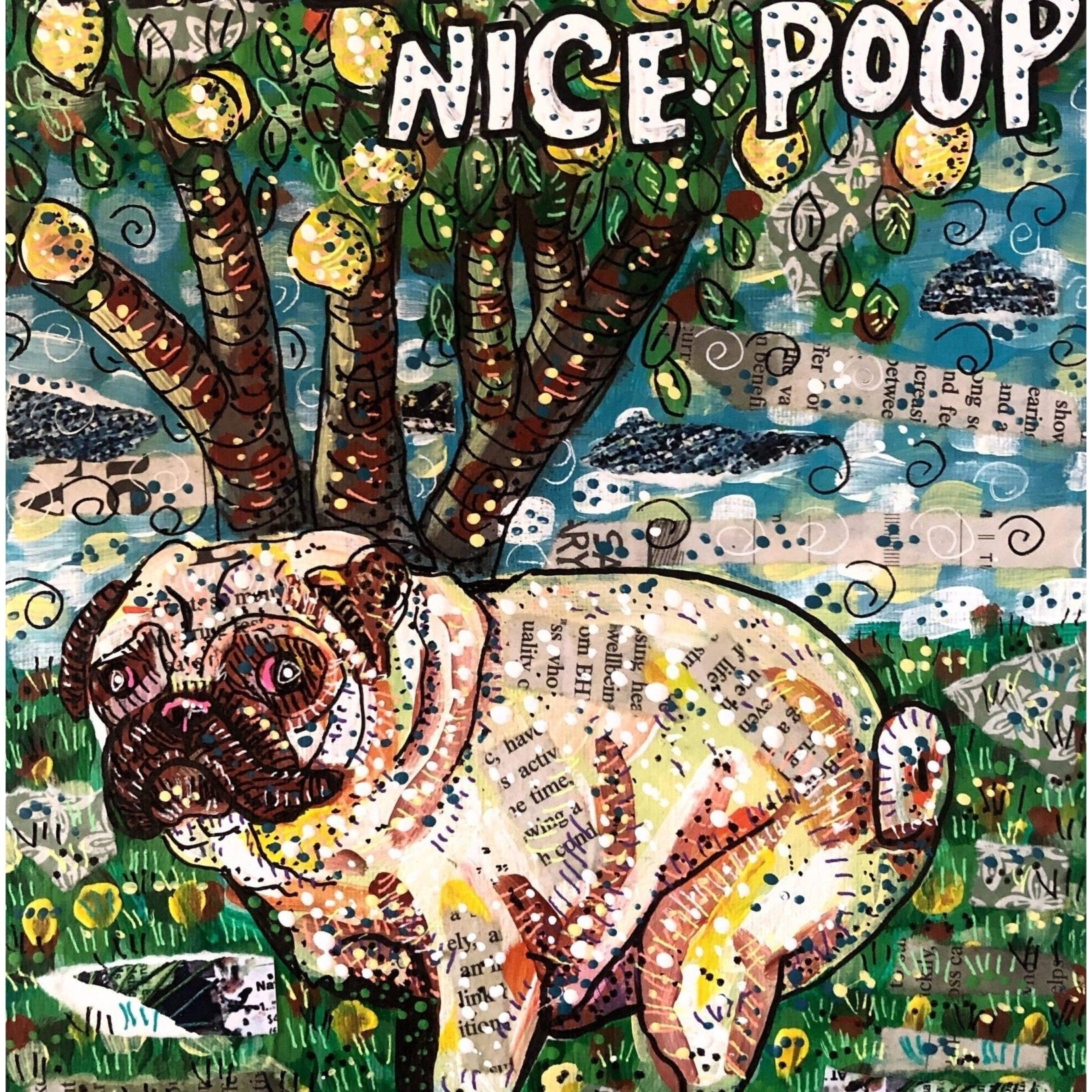 Have A Nice Poop- Lemon Pug Edition - Heather Freitas - fine art home deccor