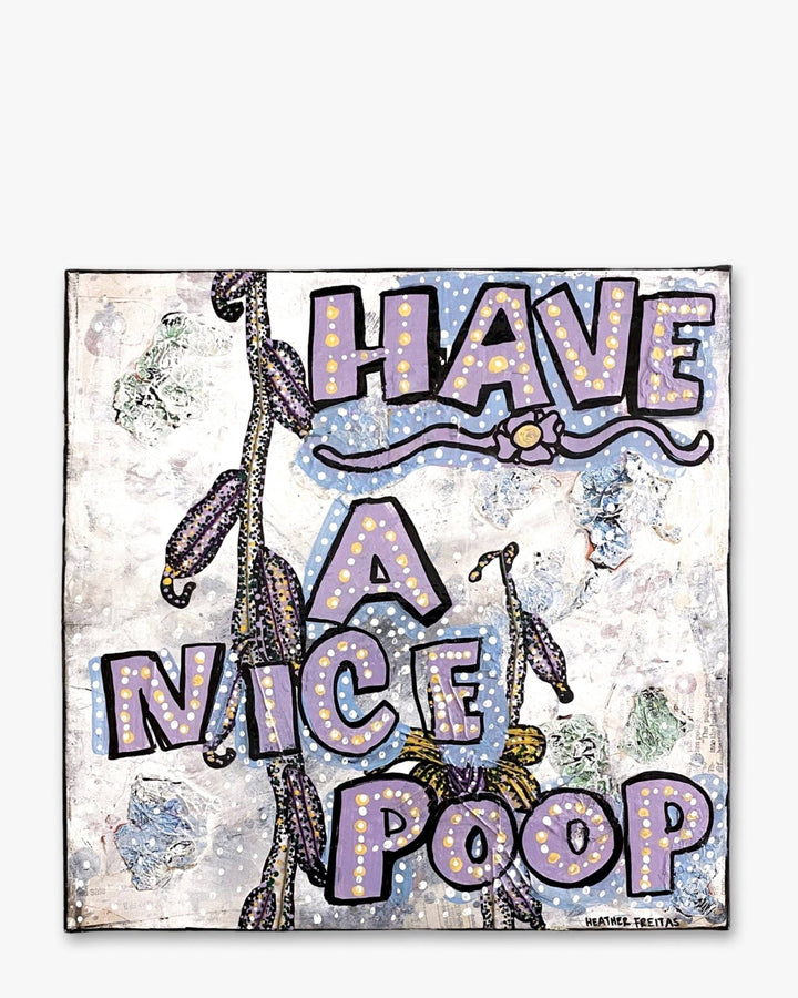 Have A Nice Poop