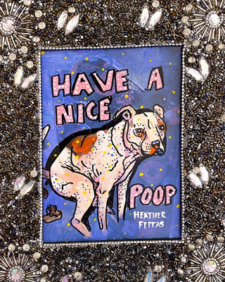 Have A Nice Poop Pit Bull Edition - Heather Freitas - fine art home deccor