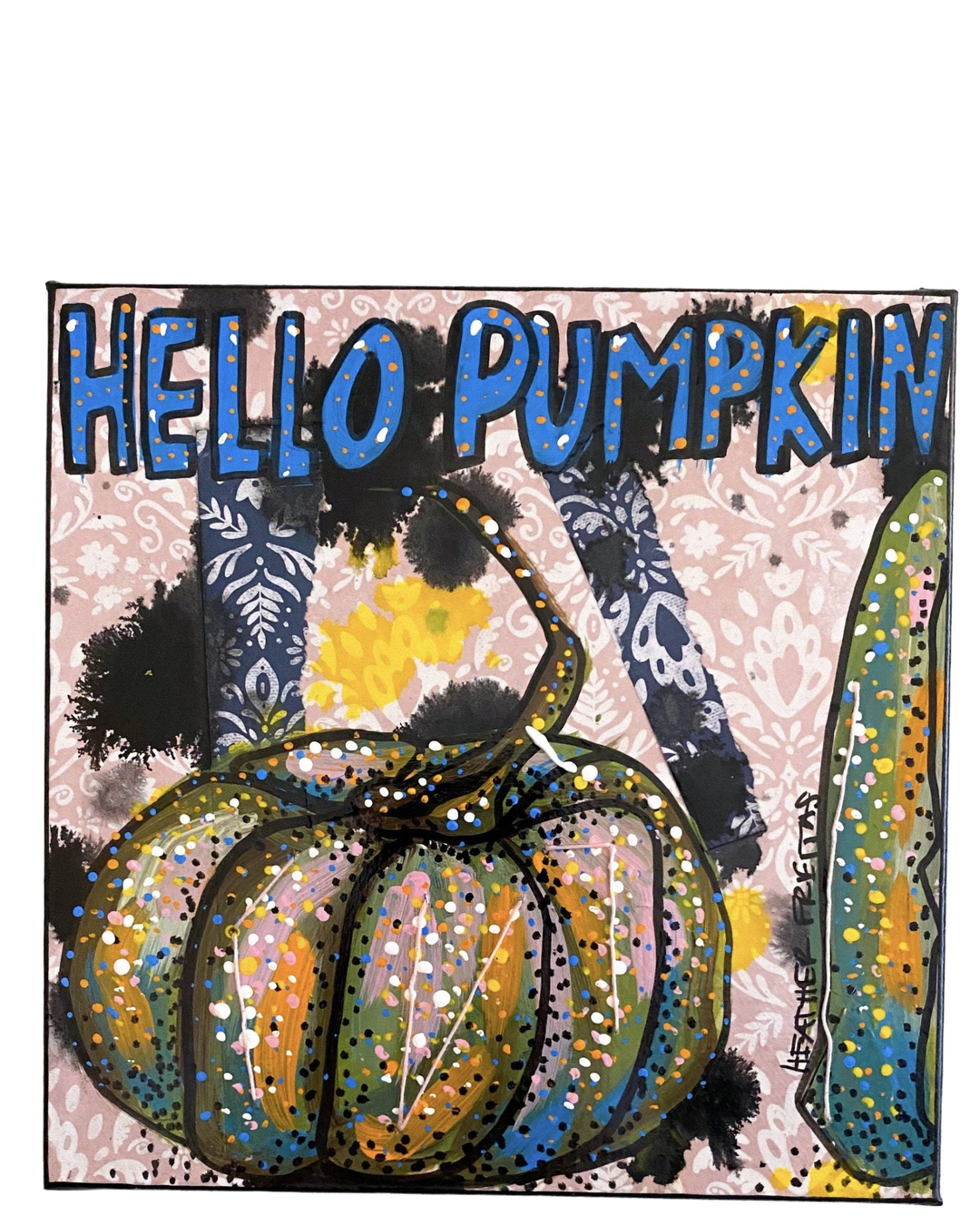 Hello Pumpkin - Heather Freitas 