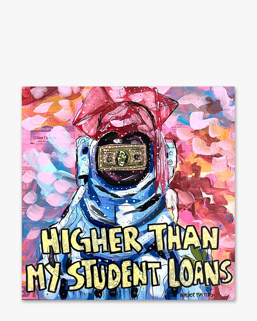 Higher Than My Student Loans - Heather Freitas 