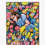 I Am Made Of Glitter, Sugar & Anxiety ( Original Painting ) - Heather Freitas - fine art home deccor