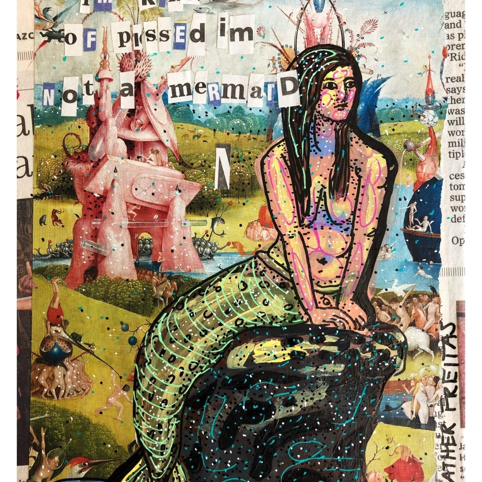 I’m Really Pissed I’m Not A Mermaid Right Now - Heather Freitas - fine art home deccor