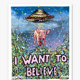 I Want To Believe - Piggy Edition ( Painted Over Print ) - Heather Freitas - fine art home deccor