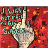 I was not made to be subtle red addition - Heather Freitas - fine art home deccor