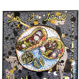 Is It Taco Tuesday Yet? - Heather Freitas - fine art home deccor
