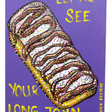 Let Me See Your Long John - Heather Freitas - fine art home deccor
