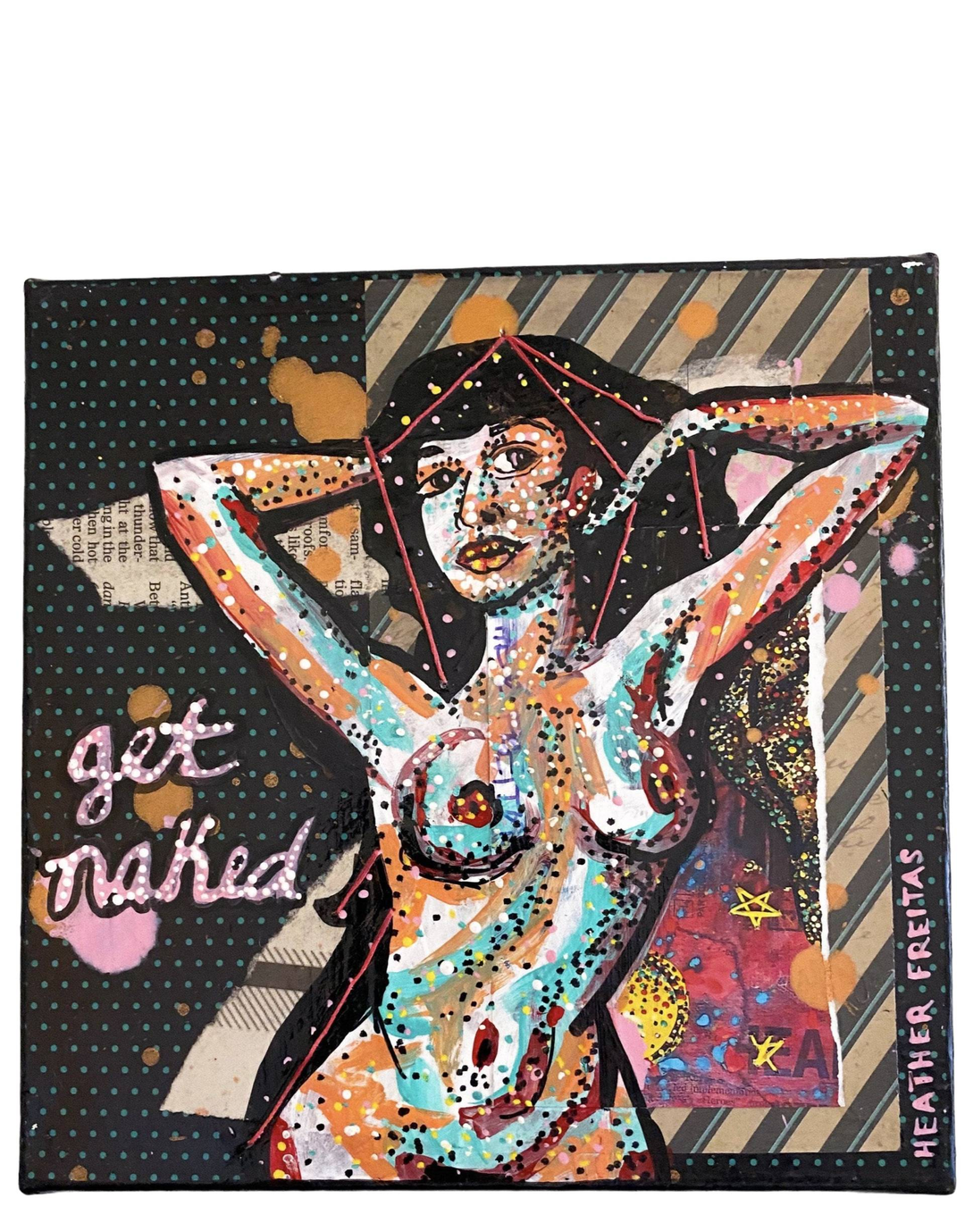 Lets Get Naked - Heather Freitas - fine art home deccor