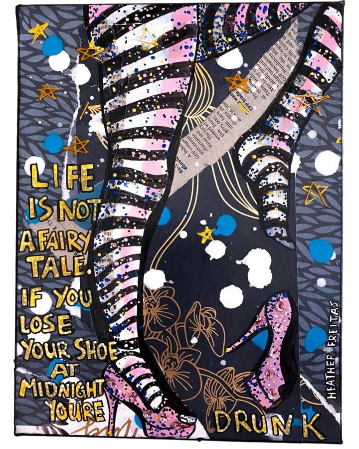 Life Is Not A Fairy Tale - Heather Freitas 