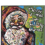 Merry Christmas Ya Filthy Animal - Heather Freitas - fine art home deccor