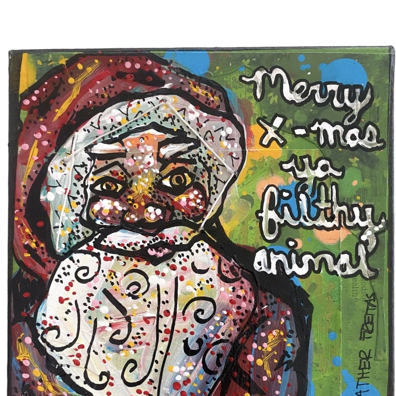 Merry Christmas Ya Filthy Animal - Heather Freitas - fine art home deccor