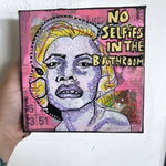 No Selfies In The Bathroom - Monroe Edition Heather Freitas 
