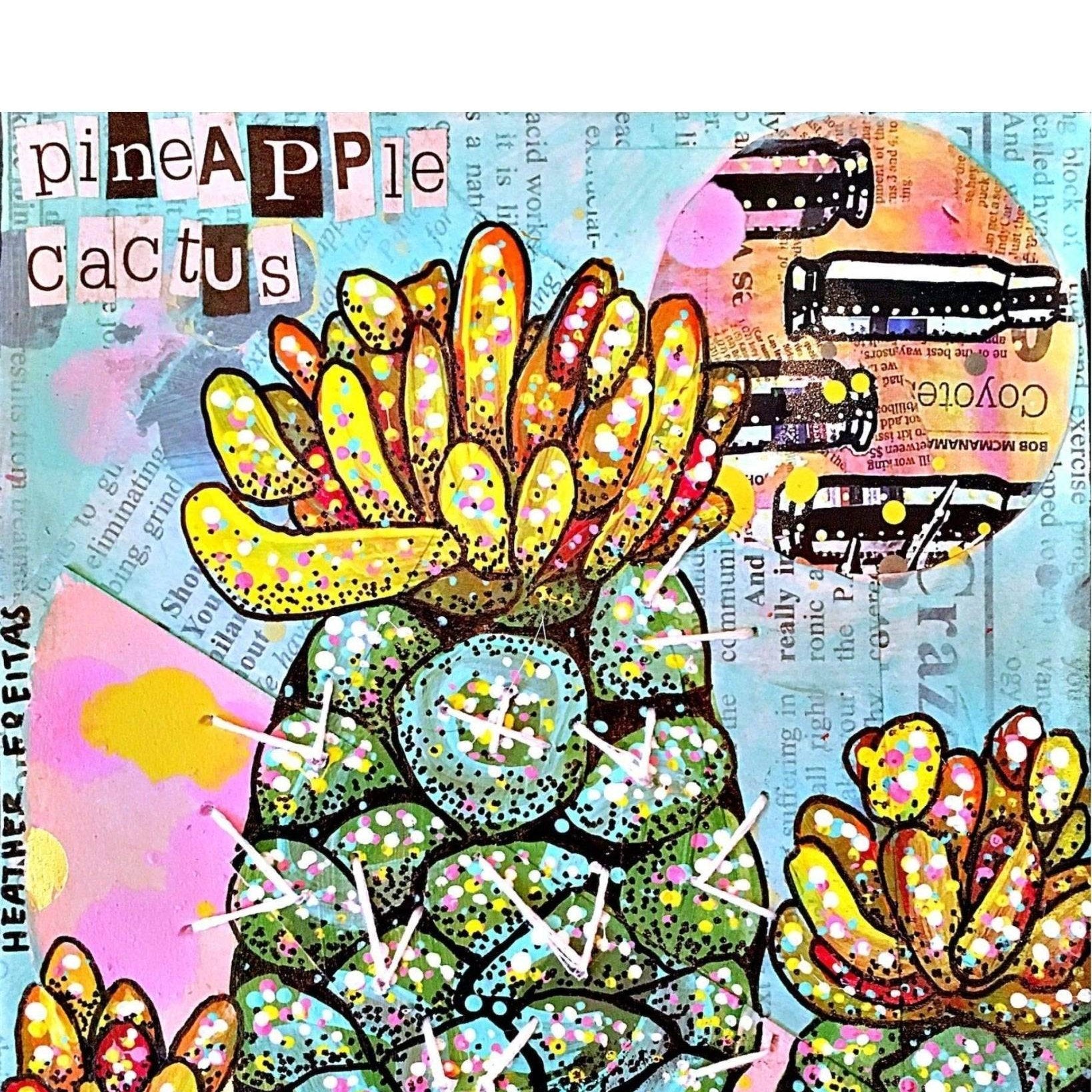 Pineapple Cactus - Heather Freitas 