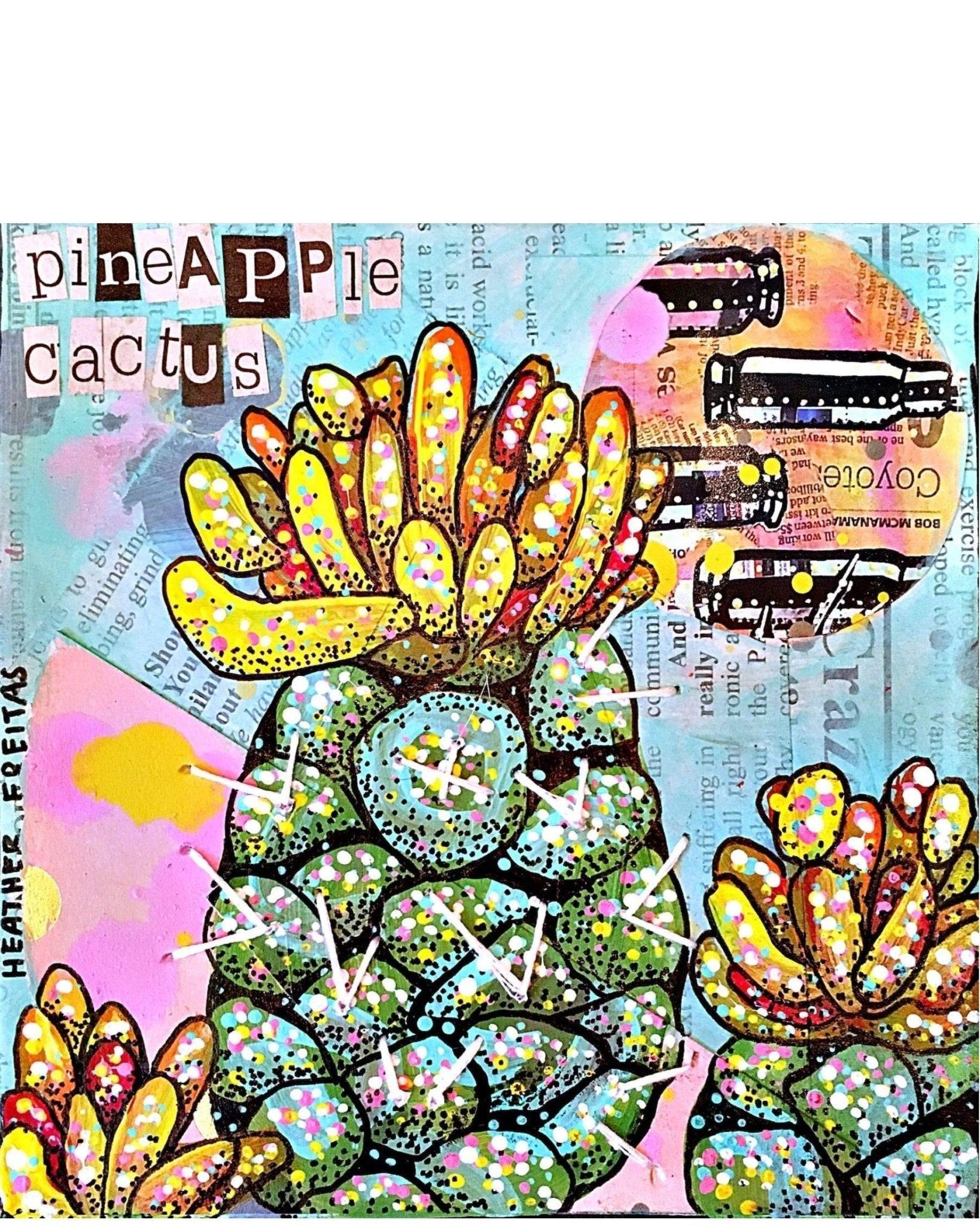 Pineapple Cactus - Heather Freitas 