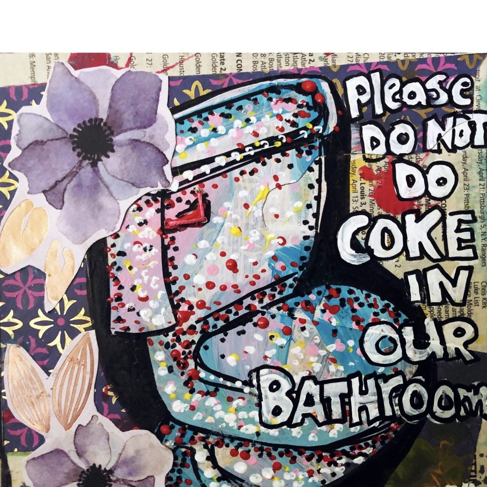 Please Do Not Do Coke In The Bathroom - Heather Freitas 