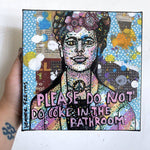 Please Do Not Do Coke In The Bathroom - Peace Frida Heather Freitas 