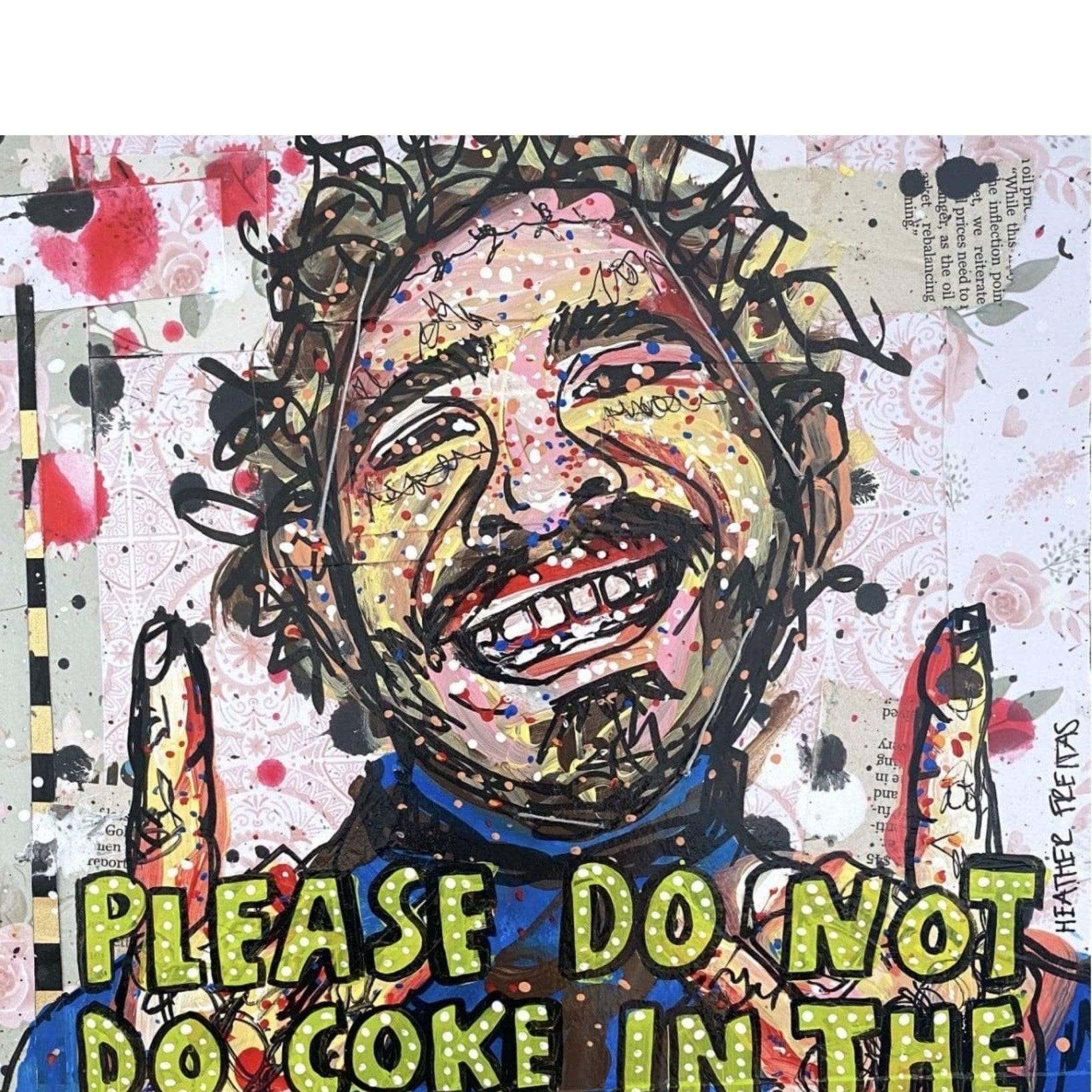 Please Do Not Do Coke In The Bathroom - Post Malone Edition - Heather Freitas 