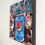 Please Do Not Do Coke In The Bathroom (Soda Edition) Heather Freitas 
