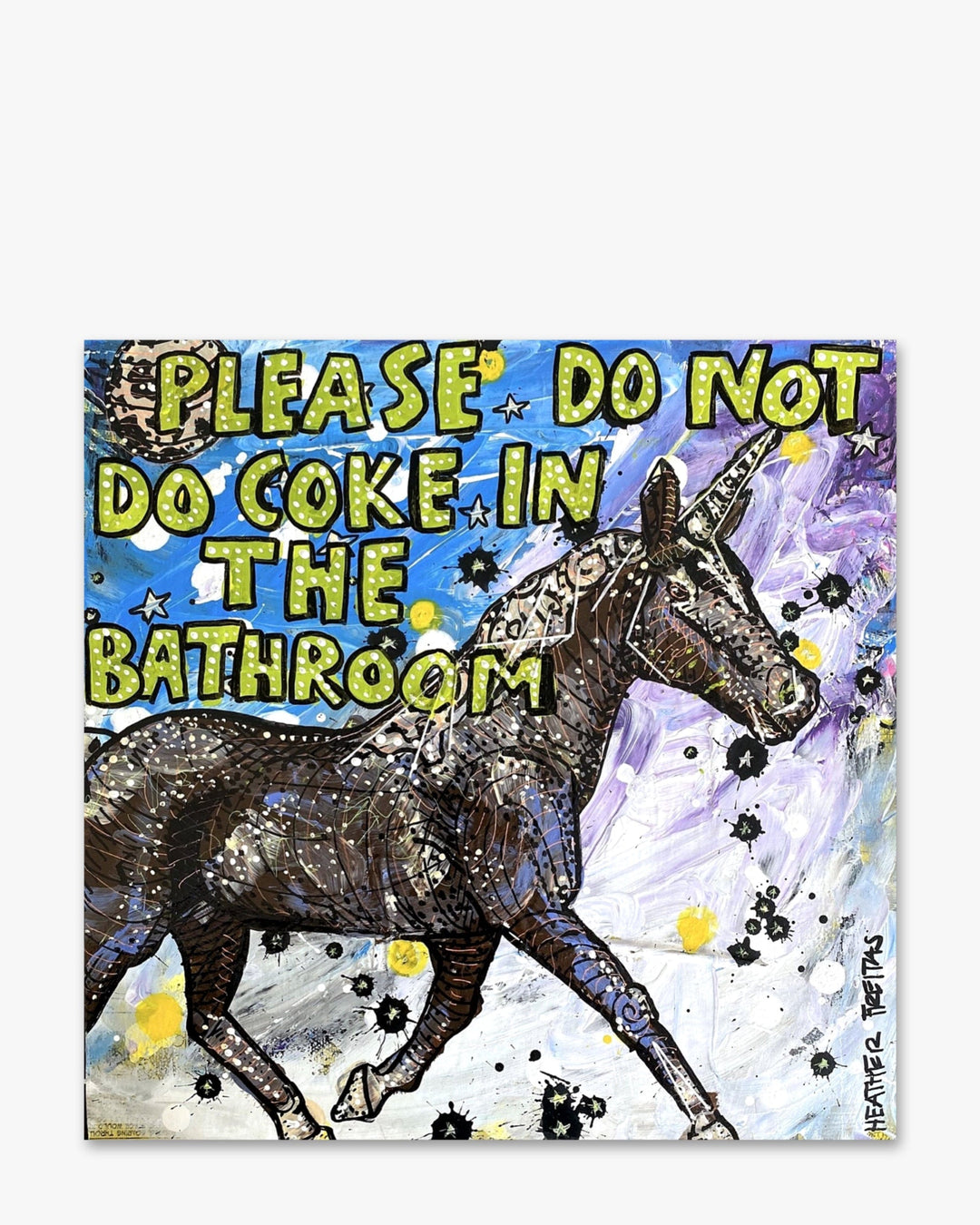 Please Do Not Do Coke In The Bathroom - Unicorn Edition