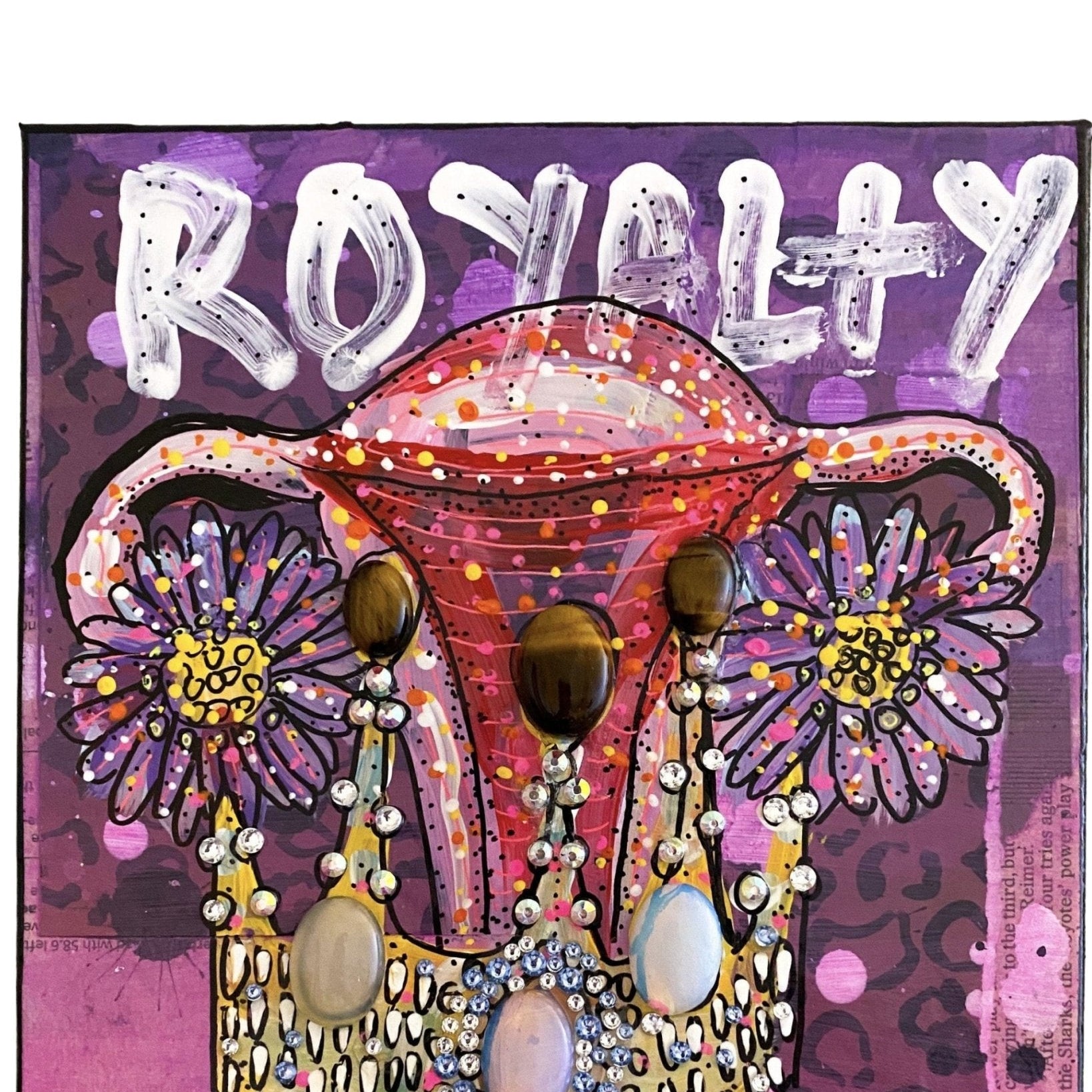 Pu$$y Power - Royalty ( I SPARKLE ) - ( original painting) - Heather Freitas 