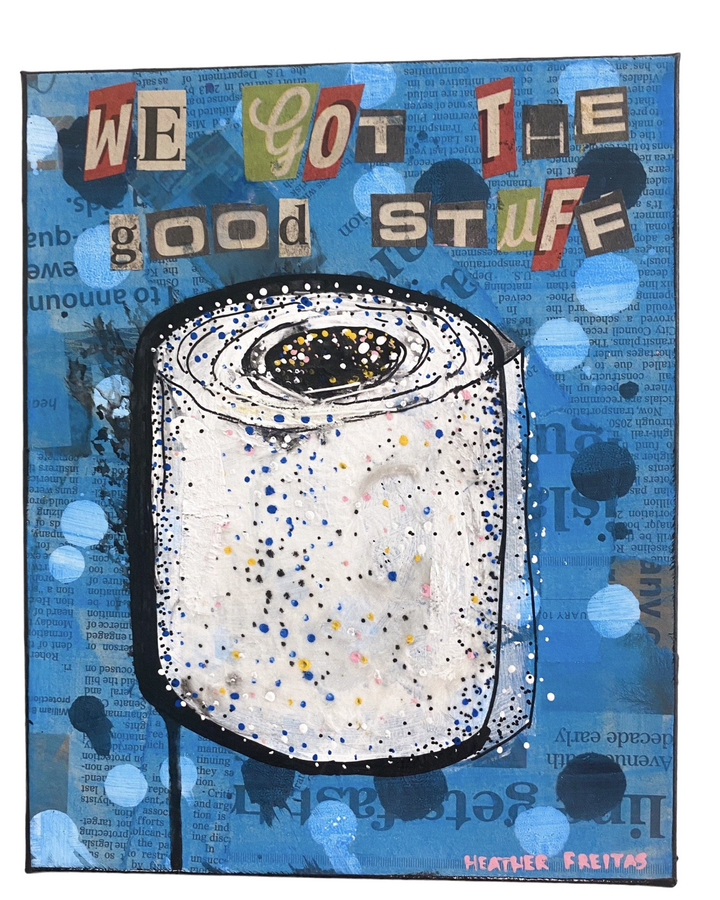 The Great Toilet Paper Shortage of 2020 - Heather Freitas 
